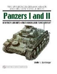 Panzers I and II and Their Variants: From Reichswehr to Wehrmacht