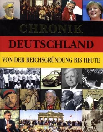 Chronik Deutschland Von der Reichsgründung bis heute