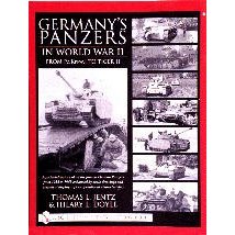 Germanys Panzers In World War II From Pz. KPFW.I to Tiger II