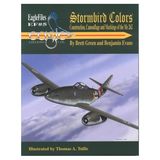 Stormbird Colors: The construction, camouflage and markings of the Me 262 (EagleFiles, No.5)
