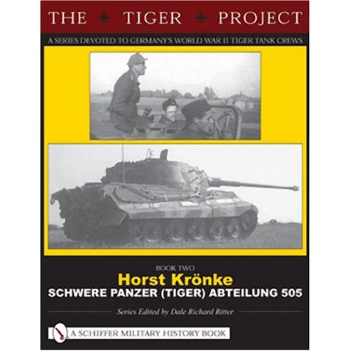 The Tiger Project: Horst Kronke, Schwere Panzer
