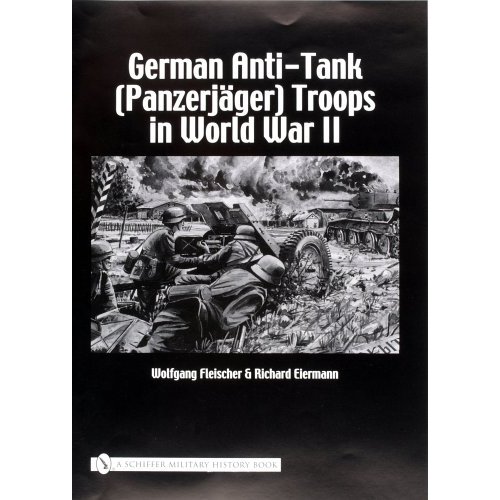 German Anti-Tank (Panzerjager) Troops in World War II