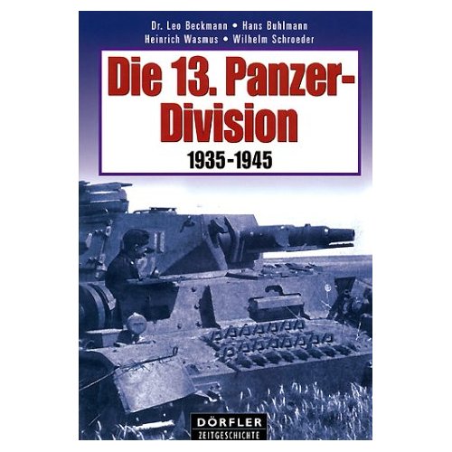 Die 13. Panzer-Division 1935 - 1945