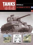 Medium Tank M4: Sherman and Firefly (Tanks in Detail)