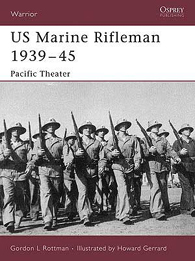 US Marine Rifleman 1939-45 : Pacific Theater