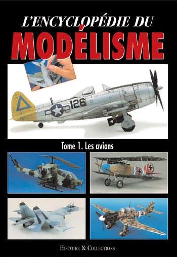 Modelisme L'Encyclopedie: Les Avions