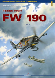 FOCKE-WULF FW 190 vol. I (Kagero Monograph 1)
