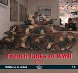 In Detail 16 French Tankcs of WW II