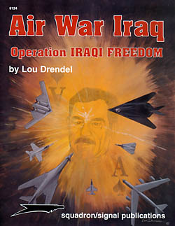 Air War Iraq: Operation Iraqi Freedom