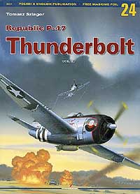 REPUBLIC P-47 THUNDERBOLT VOL.III (Kagero Monograph 24)