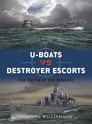U-boats vs Destroyer Escorts: The Battle of the Atlantic