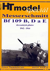 HT Model Special 907 Messerschmitt Bf-109 B,DaE. slovenskych pilotov 1942-1944