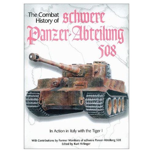 The Combat History of schwere Panzer-Abteilung 508