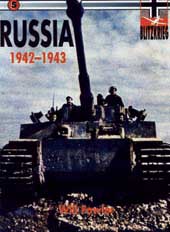RUSSIA 1942-1943: Blitzkrieg