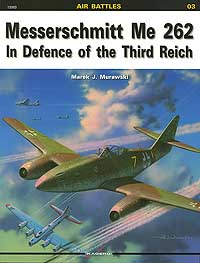 MESSERSCHMITT ME 262 IN DEFENCE OF THIRD REICH (Air Battles #03)