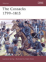 The Cossacks 1799-1815 (Warrior)