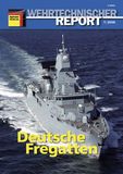 Wehrtechnischer Report 7/2006 Deutsche Fregatten