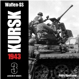 Waffen-SS KURSK 1943 Vol.3