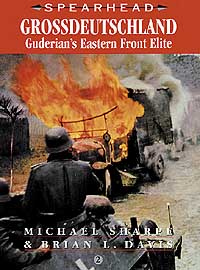 GROSSDEUTSCHLAND - Guderian's Eastern Front Elite: Spearhead 2