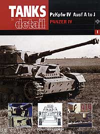 PZKPFW IV AUSF A TO J PANZER IV: Tanks in Detail 1