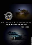 50 Jahre Panzertruppe der Bundeswehr  1956 - 2006