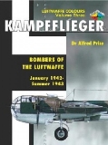Kampfflieger -Bombers of the Luftwaffe January 1942-Summer 1943,Volume 3 (Luftwaffe Colours)