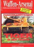Der Panzerkampfwagen. Tiger in der Truppe. Highlight Bd. 19