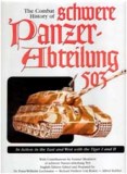 The Combat History of schwere Panzer-Abteilung 503, In Action in the East and West with the Tiger I and II