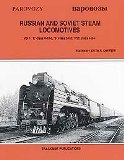 PAROVOZY VOLUME 1: Russian & Soviet Steam Locomotives