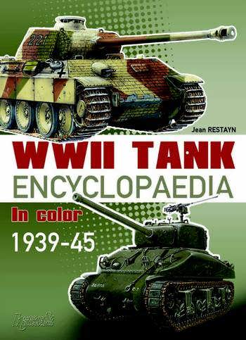 WWII tank encyclopaedia in color, 1939-1945