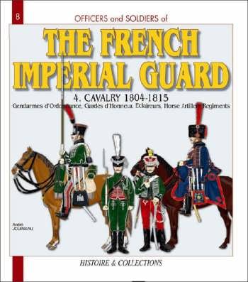 THE FRENCH IMPERIAL GUARD Vol.4