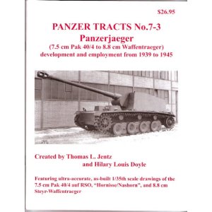 Panzer Tracts # 7-3 - Panzerjaeger (7.5 cm Pak 40/4 to 8.8 cm Waffentraeger)