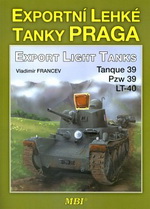  PRAGA Export Light Tanks Tanque 39 Pzw 39 LT-40
