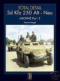 Total Detail Sd. Kfz 250 Alt-Neu Archive: Vol 3, Pt.2